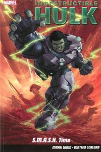 Indestructible Hulk Volume 3: S.m.a.s.h. Time