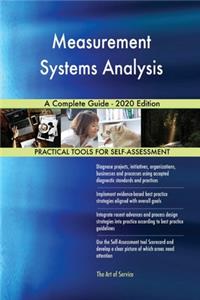 Measurement Systems Analysis A Complete Guide - 2020 Edition