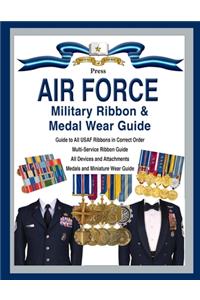 Air Force Military Ribbon & Medal Wear Guide