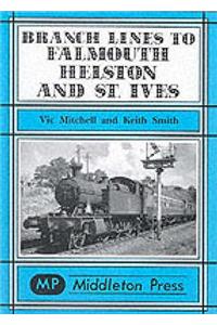 Branch Lines to Falmouth, Helston and St.Ives