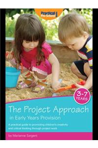 The Project Approach in Early Years Provision