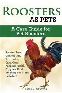 Roosters as Pets