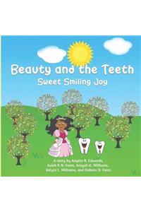 Beauty and the Teeth