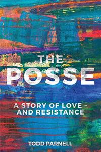 Posse-A Story of Love and Resistance