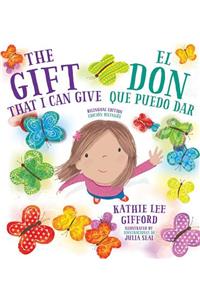 El Don Que Puedo Dar / The Gift That I Can Give
