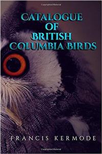 Catalogue of British Columbia Birds
