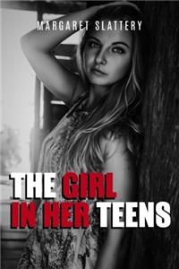 The Girl in Her Teens