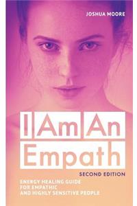 I Am an Empath (Second Edition)