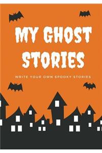 My Ghost Stories