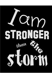 I Am Stronger Than the Storm: Notebook, Diary, Journal, Daily Planner, 105 Lined Pages, Large Size Book 8 1/2" x 11"