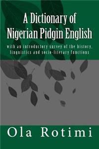 Dictionary of Nigerian Pidgin English