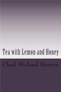 Tea with Lemon and Honey