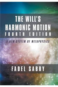 The Will's Harmonic Motion Fourth Edition
