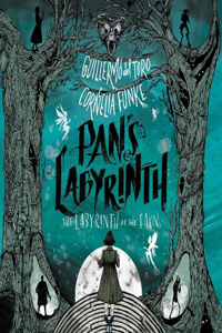 Pan's Labyrinth: The Labyrinth of the Faun