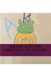 Julian and The First Day Of School