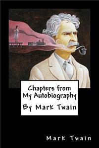 Chapters from My Autobiography