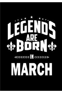 Legends are Born in March