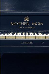 Mother Mom