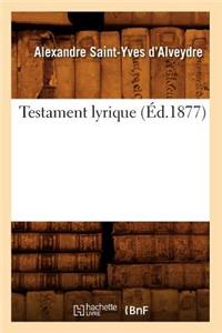 Testament Lyrique (Éd.1877)