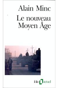 Nouveau Moyen Age