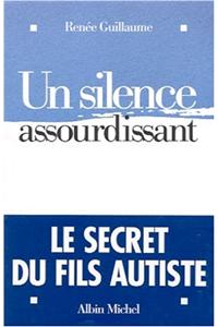 Silence Assourdissant (Un)