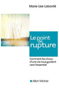 Le Point de Rupture