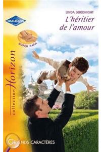 L'Heritier de L'Amour (Harlequin Horizon)