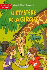 Des jumelles au zoo/Le mystere de la girafe