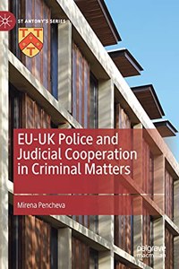 Eu-UK Police and Judicial Cooperation in Criminal Matters