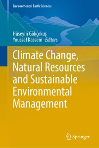 Climate Change, Natural Resources and Sustainable Environmental Management