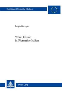 Vowel Elision in Florentine Italian