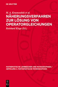 Näherungsverfahren Zur Lösung Von Operatorgleichungen