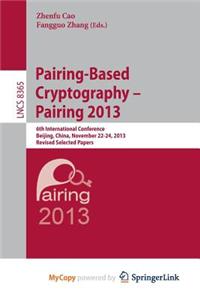 Pairing-Based Cryptography -- Pairing 2013