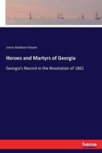 Heroes and Martyrs of Georgia