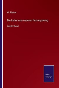 Die Lehre vom neueren Festungskrieg