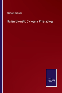 Italian Idiomatic Colloquial Phraseology