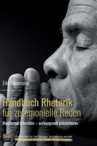 Handbuch Rhetorik für zeremonielle Reden