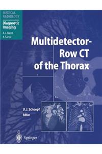 Multidetector-Row CT of the Thorax