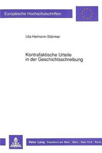 Kontrafaktische Urteile in der Geschichtsschreibung