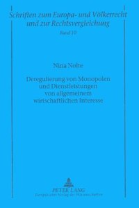 Deregulierung Von Monopolen Und Dienstleistungen Von Allgemeinem Wirtschaftlichen Interesse