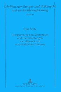 Deregulierung Von Monopolen Und Dienstleistungen Von Allgemeinem Wirtschaftlichen Interesse