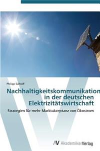 Nachhaltigkeitskommunikation in der deutschen Elektrizitätswirtschaft