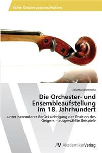 Die Orchester- und Ensembleaufstellung im 18. Jahrhundert