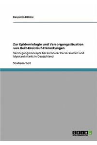 Zur Epidemiologie und Versorgungssituation von Herz-Kreislauf-Erkrankungen