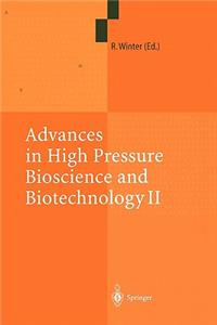 Advances in High Pressure Bioscience and Biotechnology II