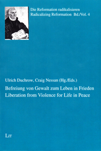 Liberation from Violence for Life in Peace. Befreiung Von Gewalt Zum Leben in Frieden, 4