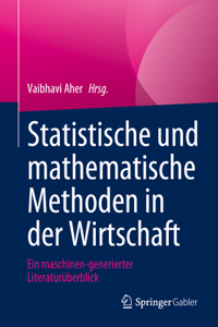 Statistische Und Mathematische Methoden in Der Wirtschaft