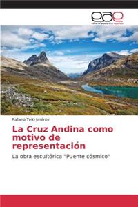 Cruz Andina como motivo de representación