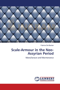 Scale-Armour in the Neo-Assyrian Period