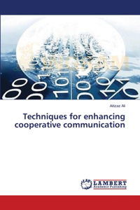Techniques for enhancing cooperative communication